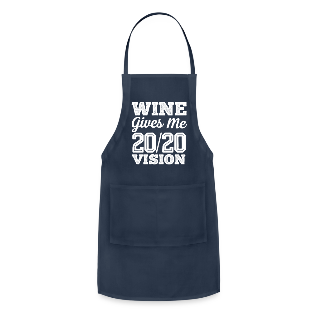 Wine Give Me 20/20 Vision Adjustable Apron - navy