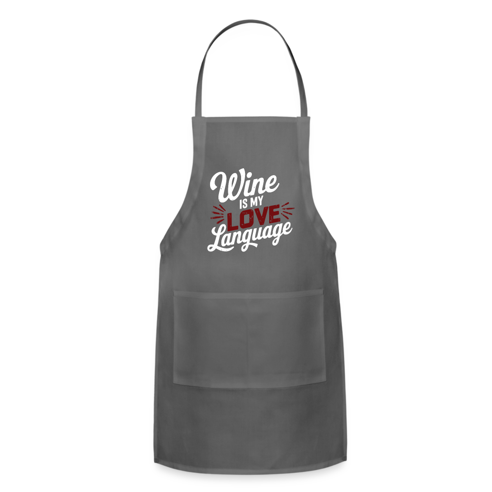 Wine is my Love Language Adjustable Apron - charcoal