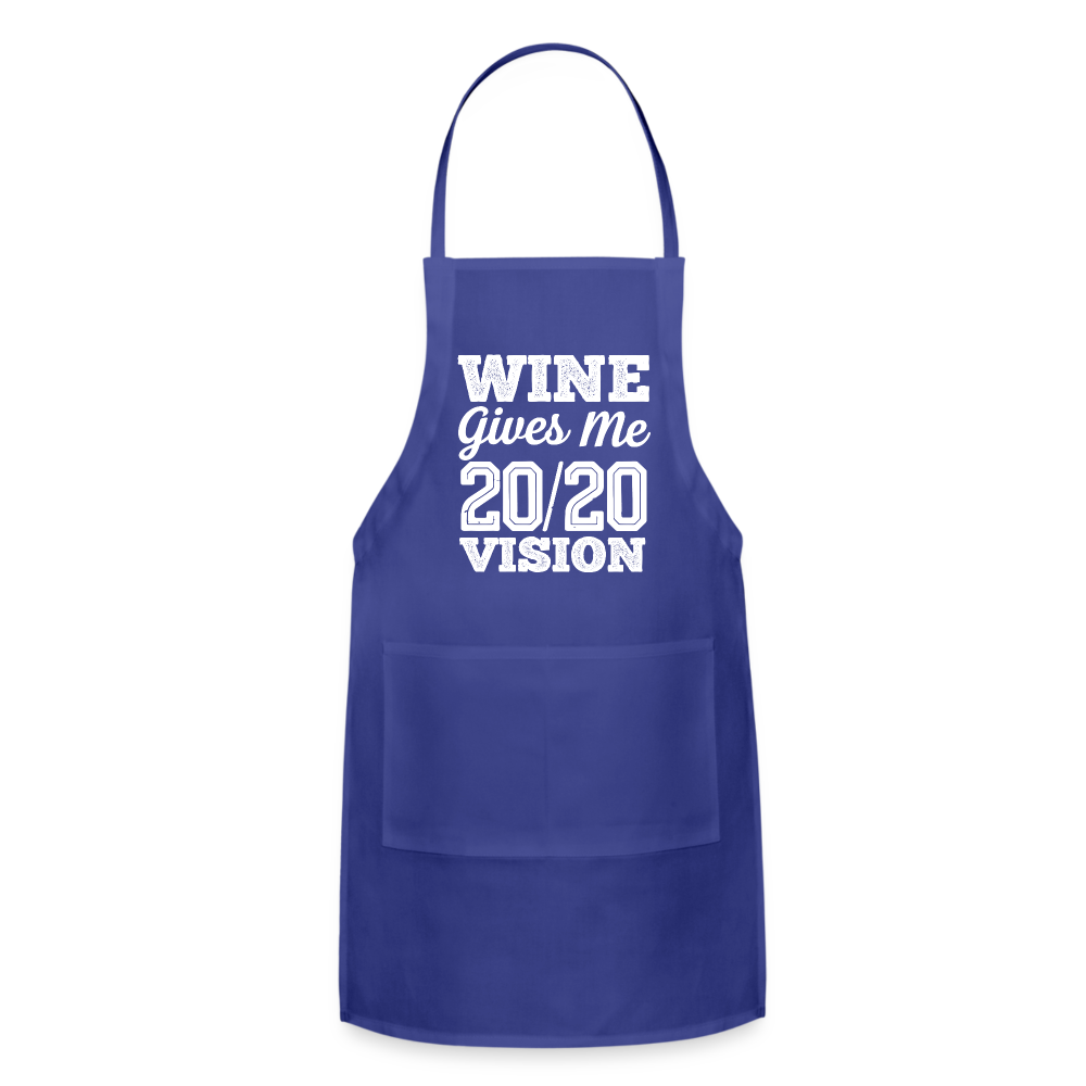 Wine Give Me 20/20 Vision Adjustable Apron - royal blue
