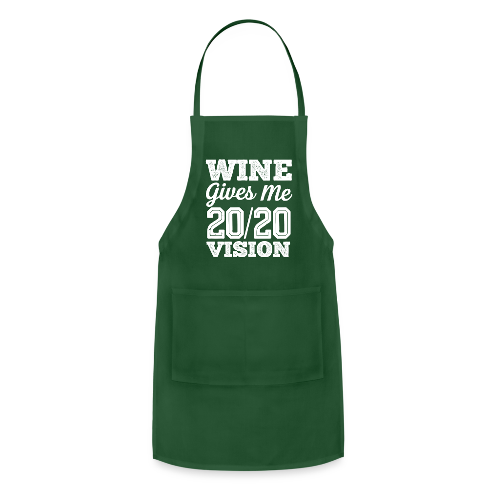 Wine Give Me 20/20 Vision Adjustable Apron - forest green