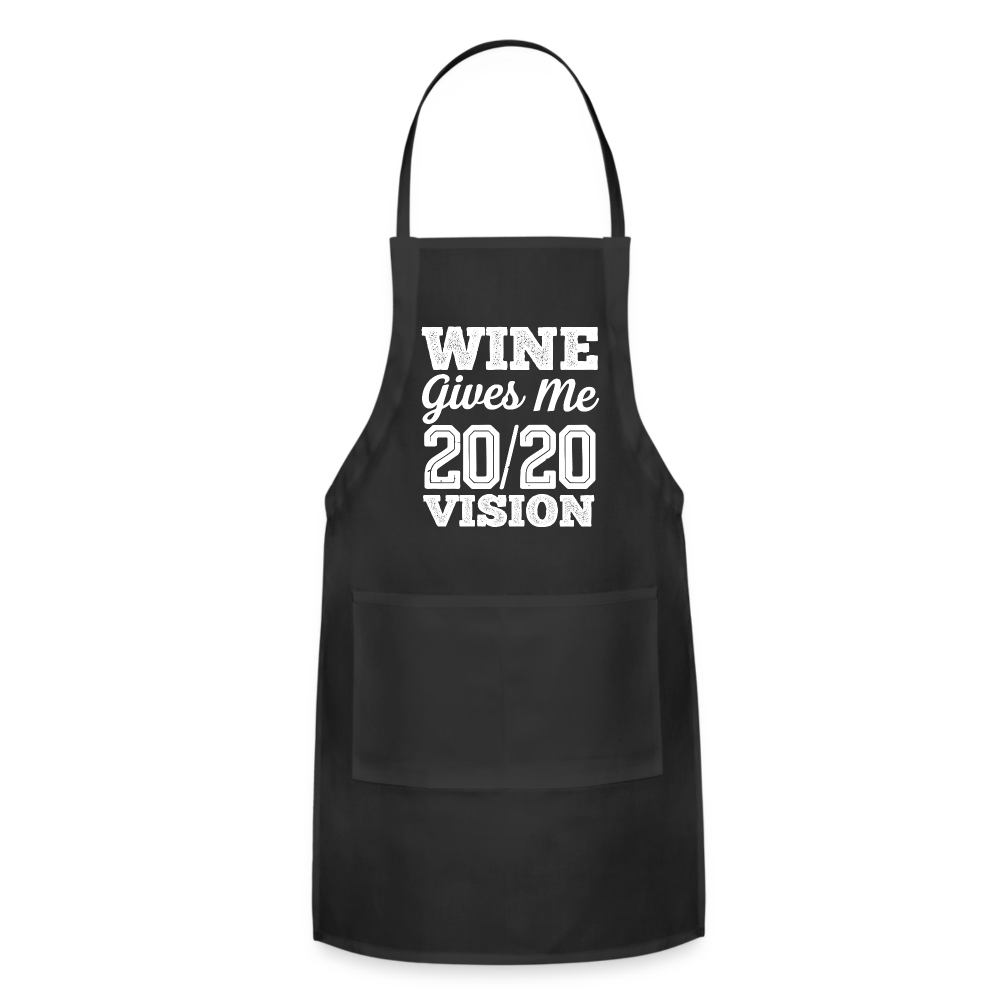 Wine Give Me 20/20 Vision Adjustable Apron - black