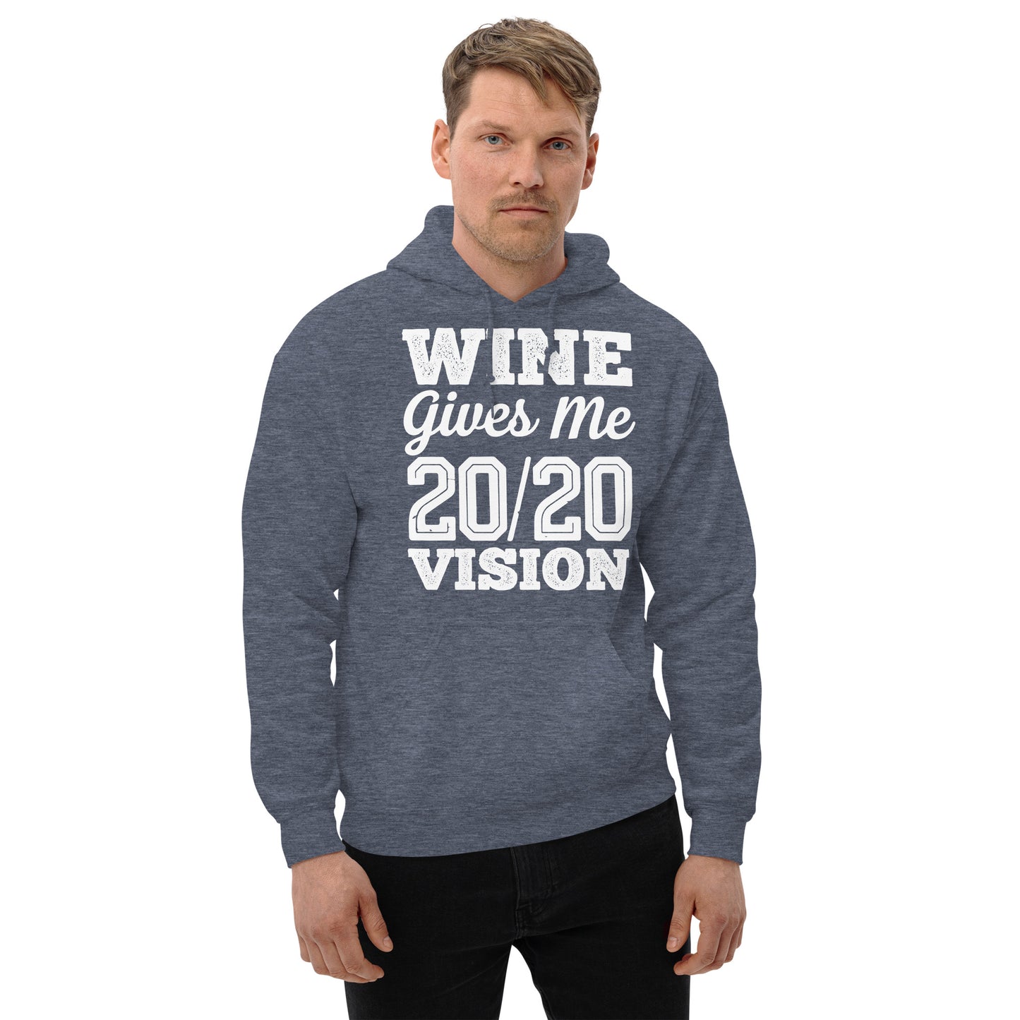 Wine Gives Me 20/20 Vision Unisex Hoodie