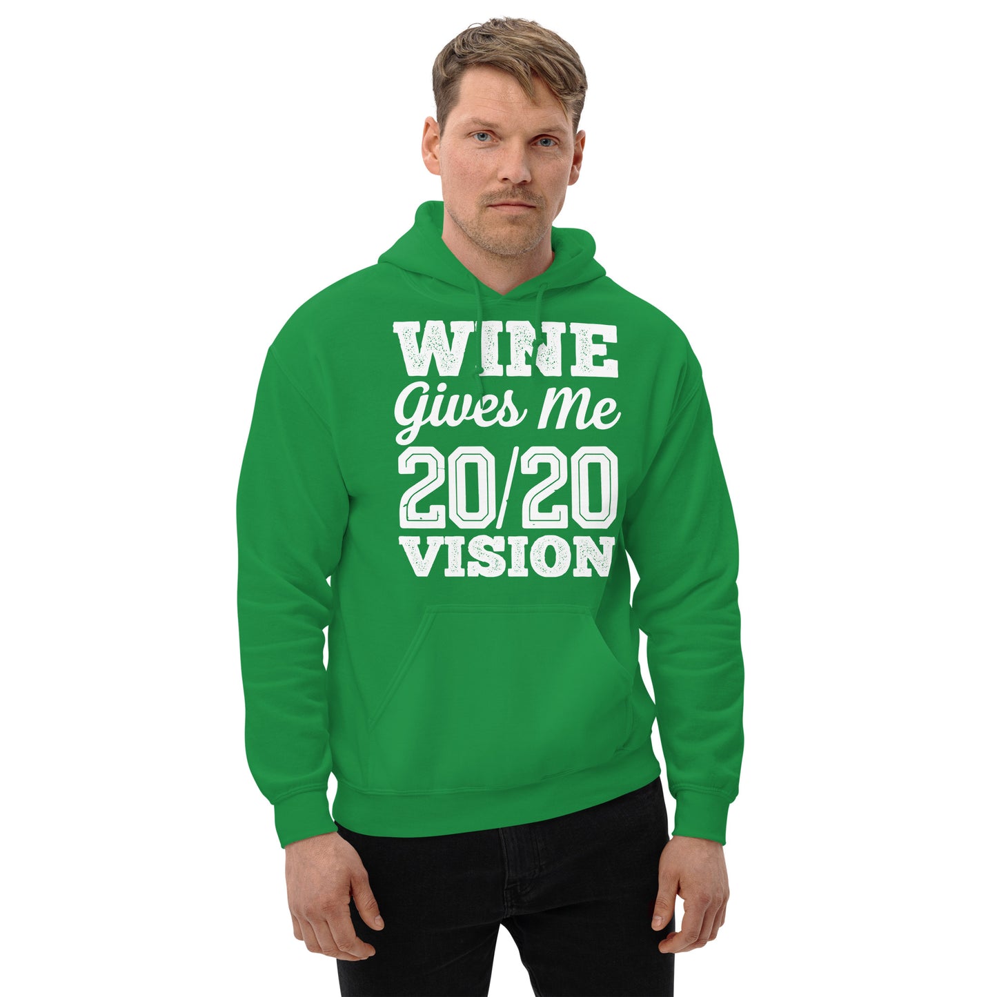 Wine Gives Me 20/20 Vision Unisex Hoodie