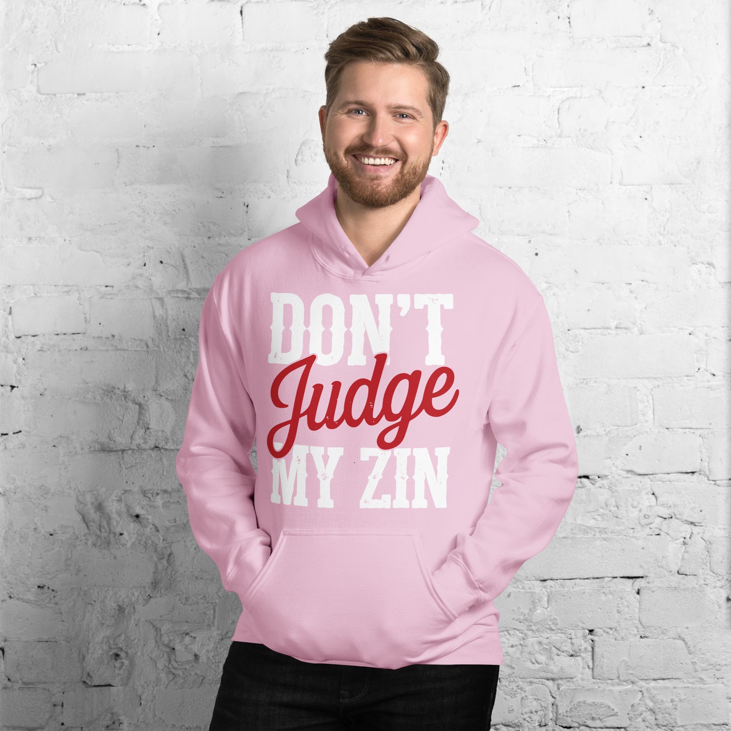 Don't Judge My Zin Unisex Hoodie