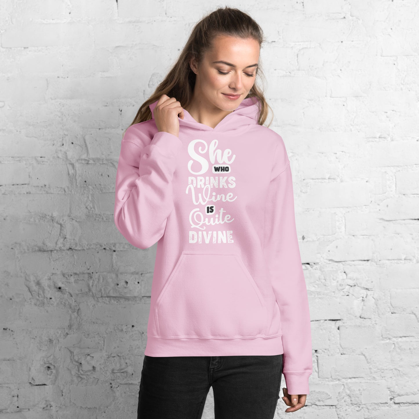 She Who Drinks Wine is Quite Divine Women's Hoodie