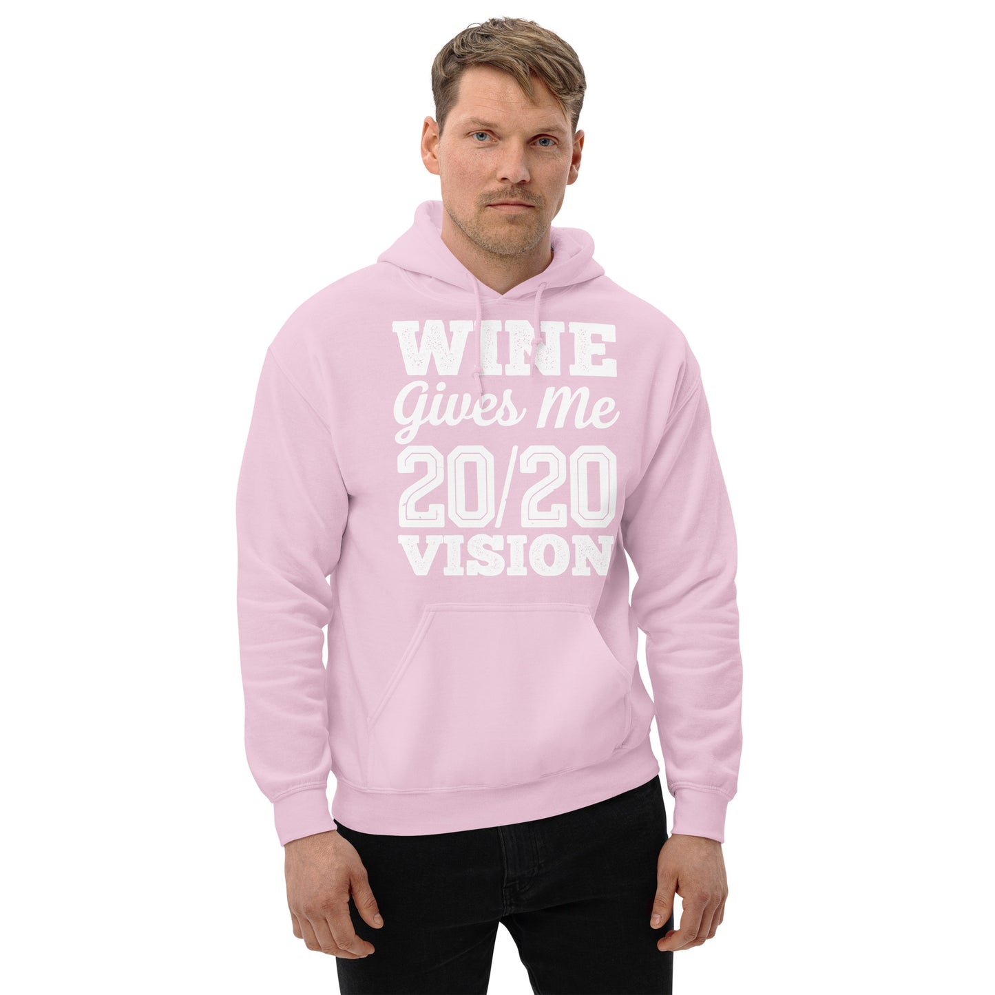 Wine Gives Me 20/20 Vision Unisex Hoodie