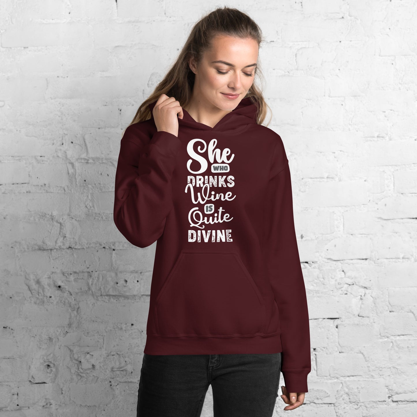 She Who Drinks Wine is Quite Divine Women's Hoodie