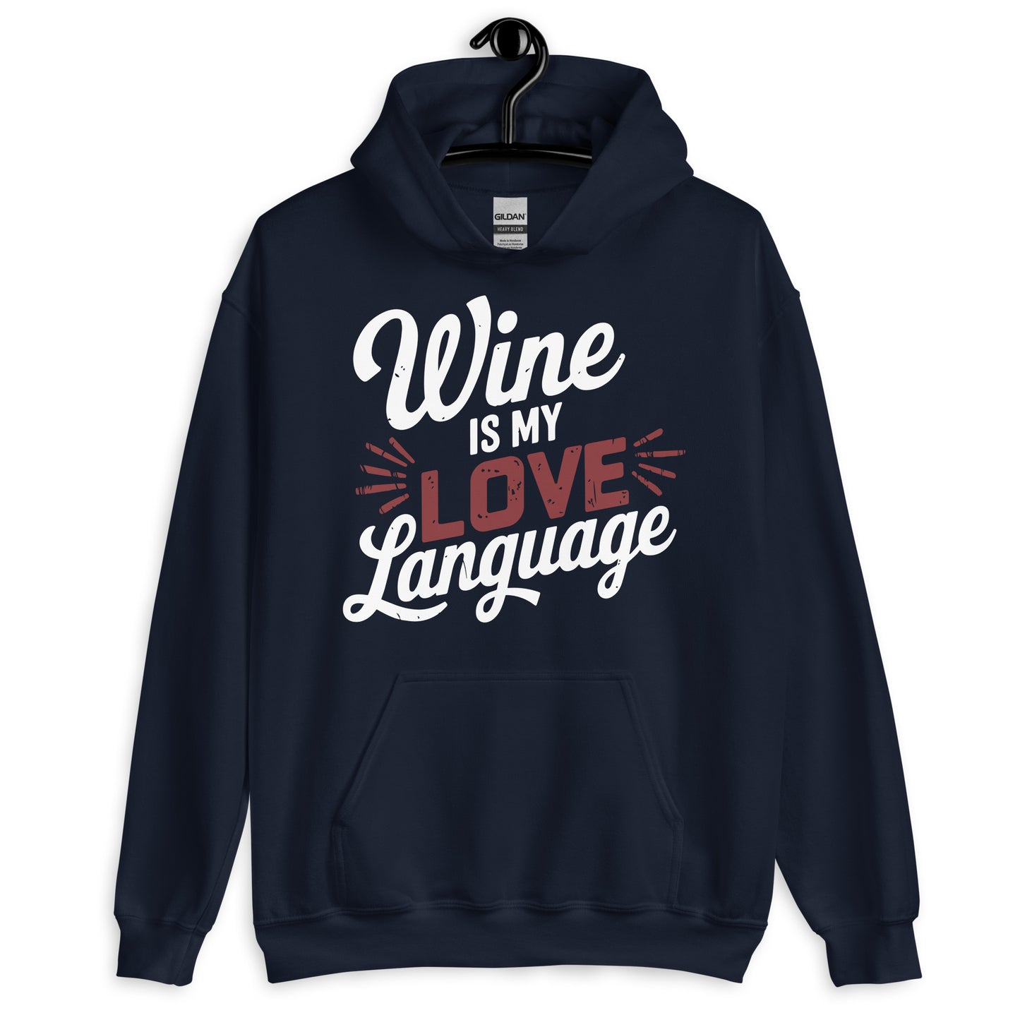 Wine is My Love Language Unisex Hoodie
