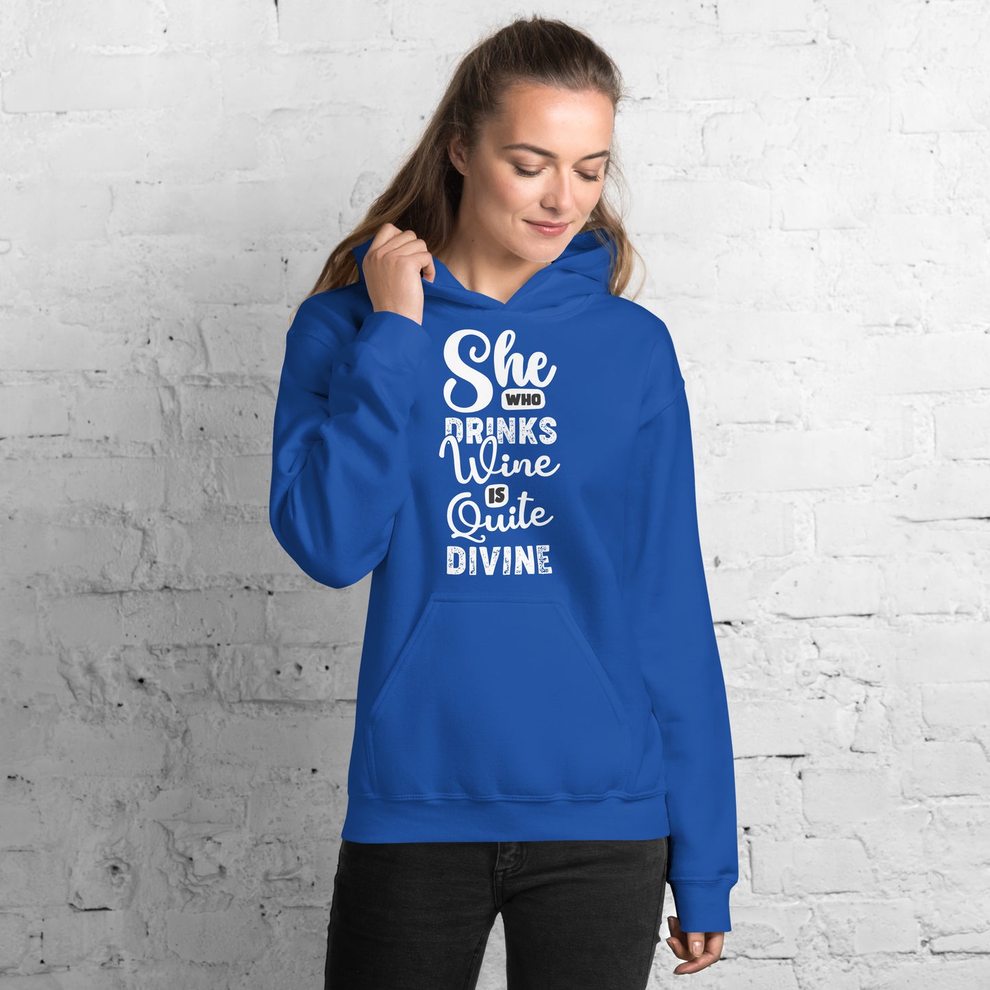 She Who Drinks Wine is Quite Divine Women's Hoodie