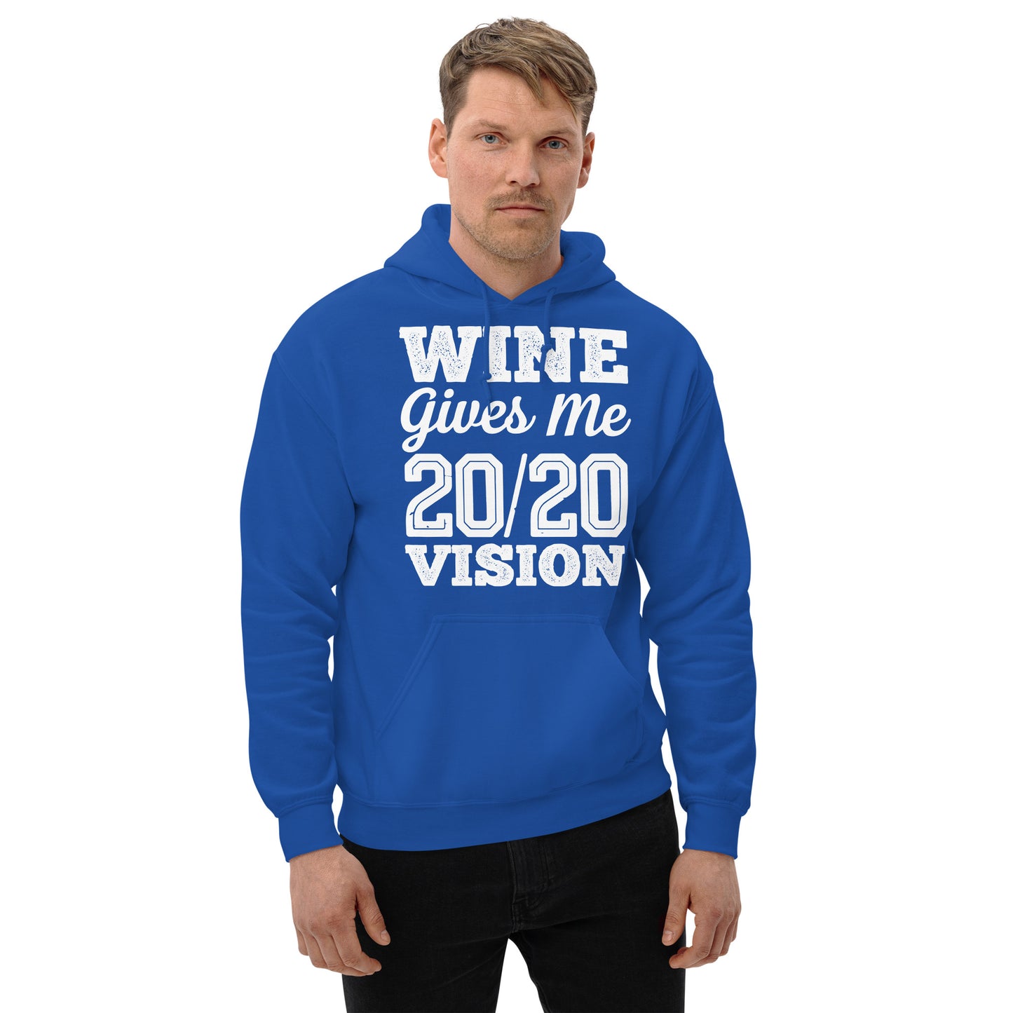 Wine Gives Me 20/20 Vision Unisex Hoodie