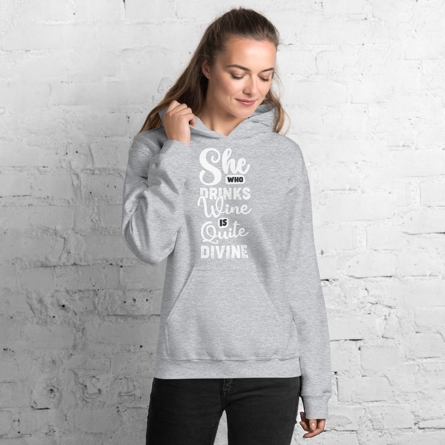 She Who Drinks Wine is Quite Divine Women's Hoodie