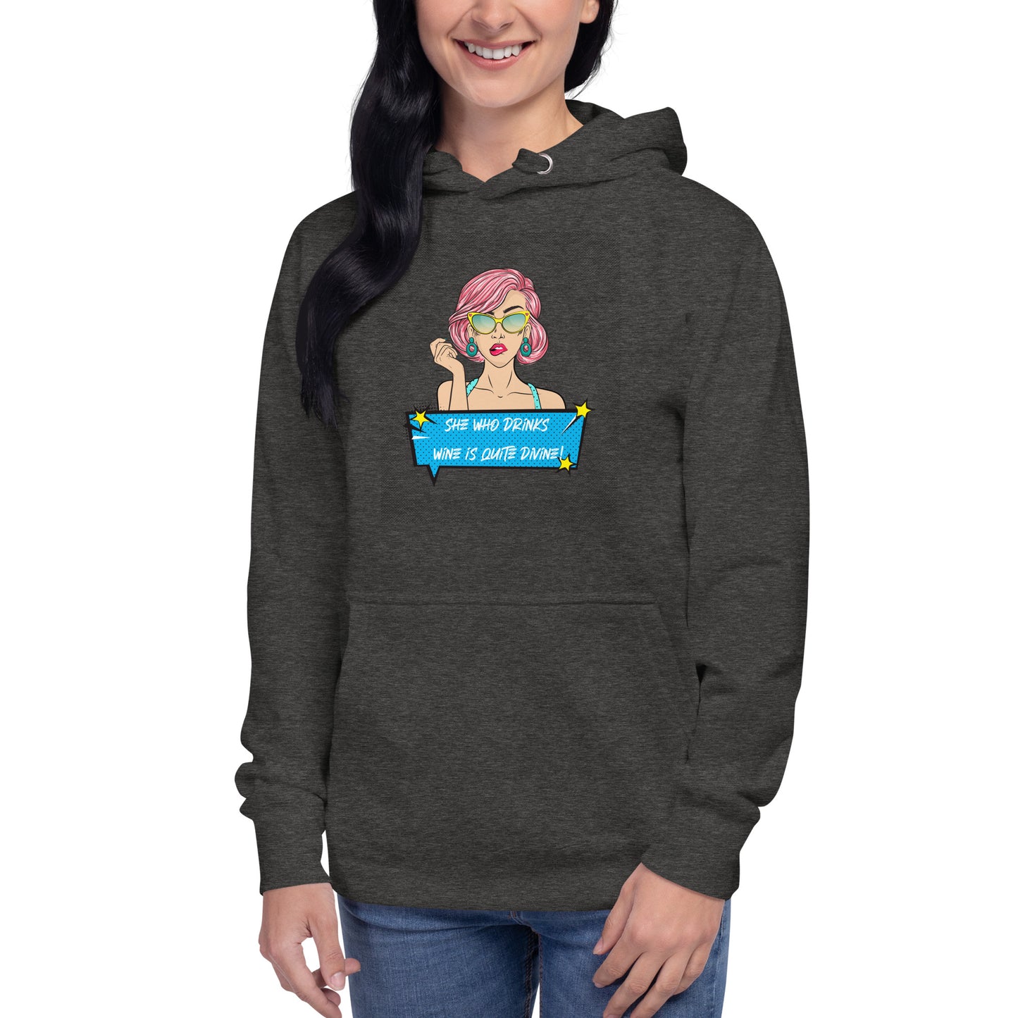 She Who Drinks Wine is Quite Divine Pop Art WT Women's Hoodie