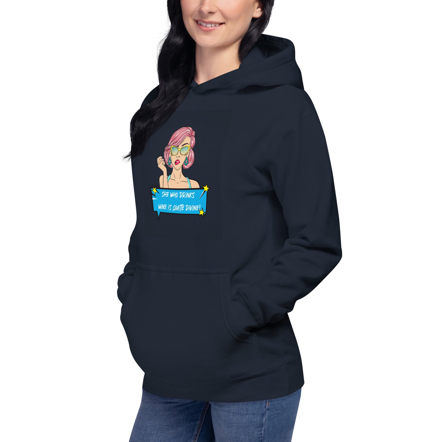 She Who Drinks Wine is Quite Divine Pop Art WT Women's Hoodie
