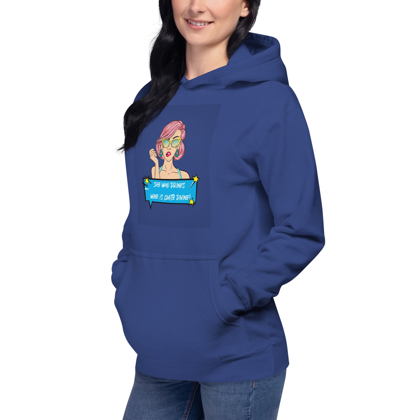 She Who Drinks Wine is Quite Divine Pop Art WT Women's Hoodie