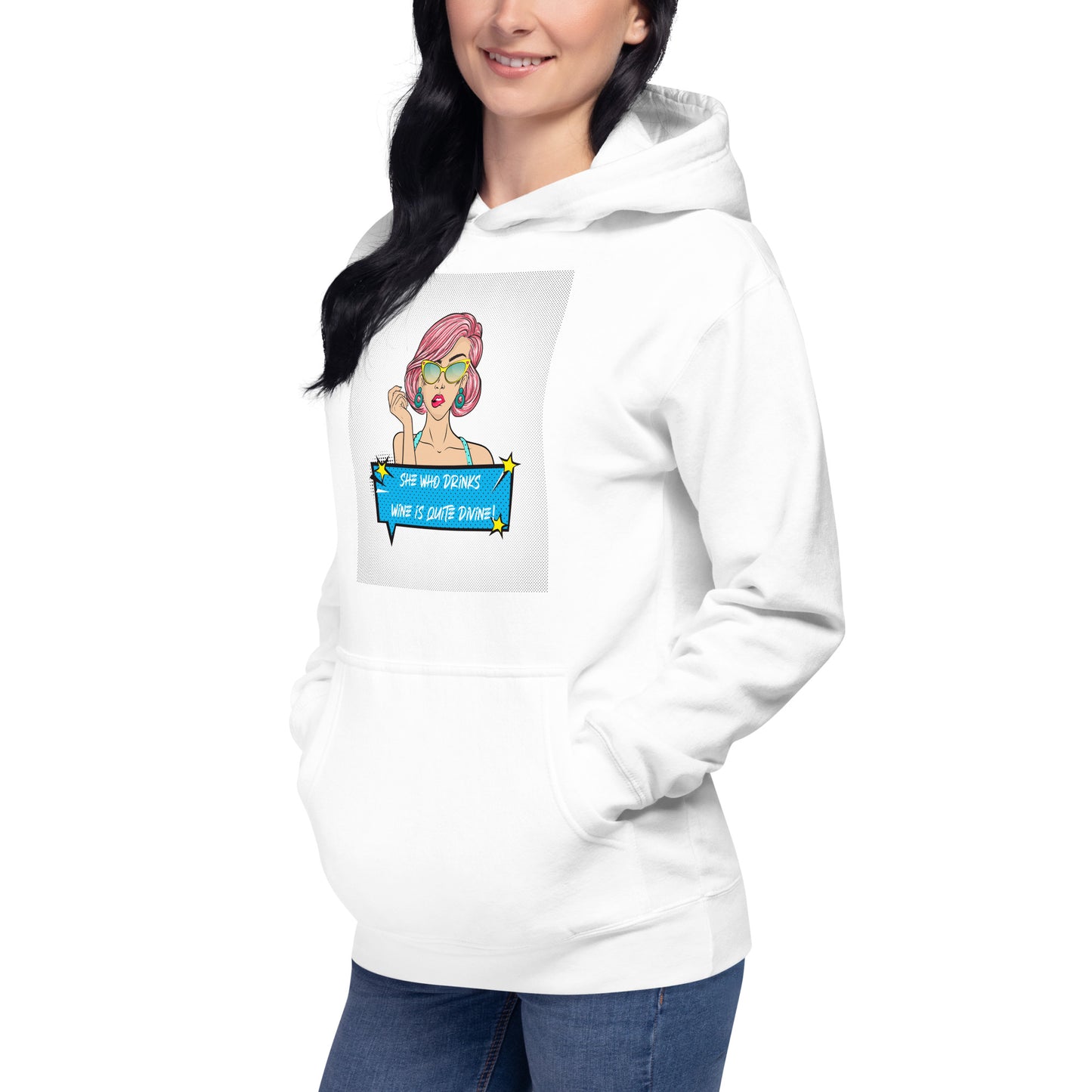 She Who Drinks Wine is Quite Divine Pop Art WT Women's Hoodie
