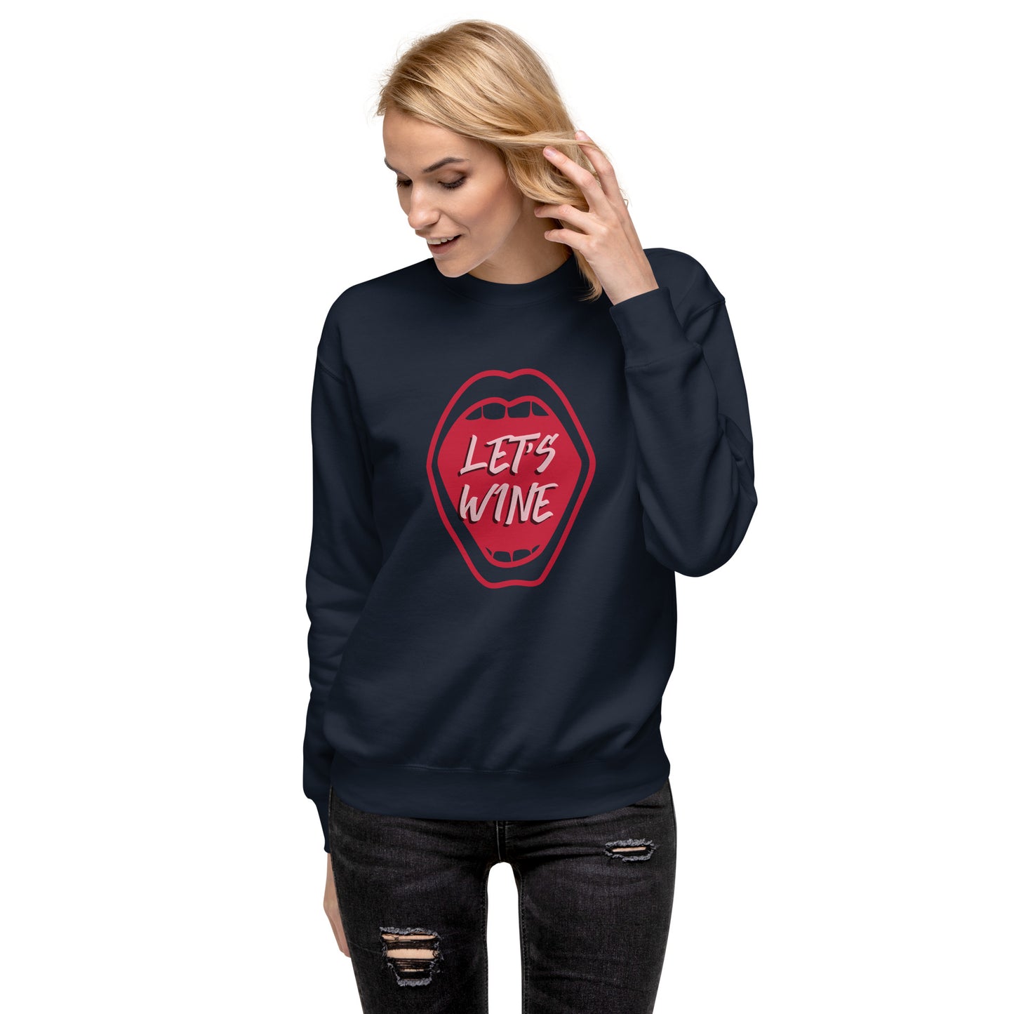 Let's Wine Unisex Premium Sweatshirt