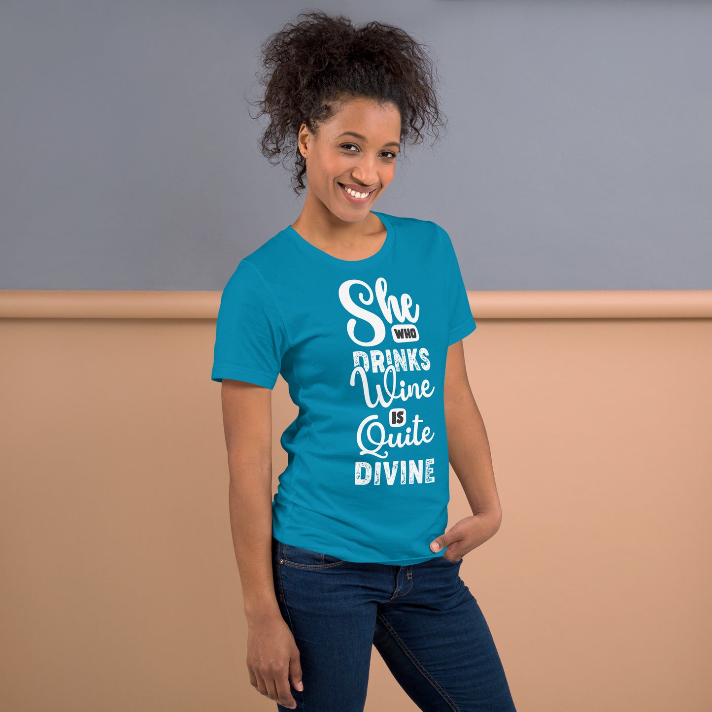 She Who Drinks Wine is Quite Divine Pop Art Women's T-shirt