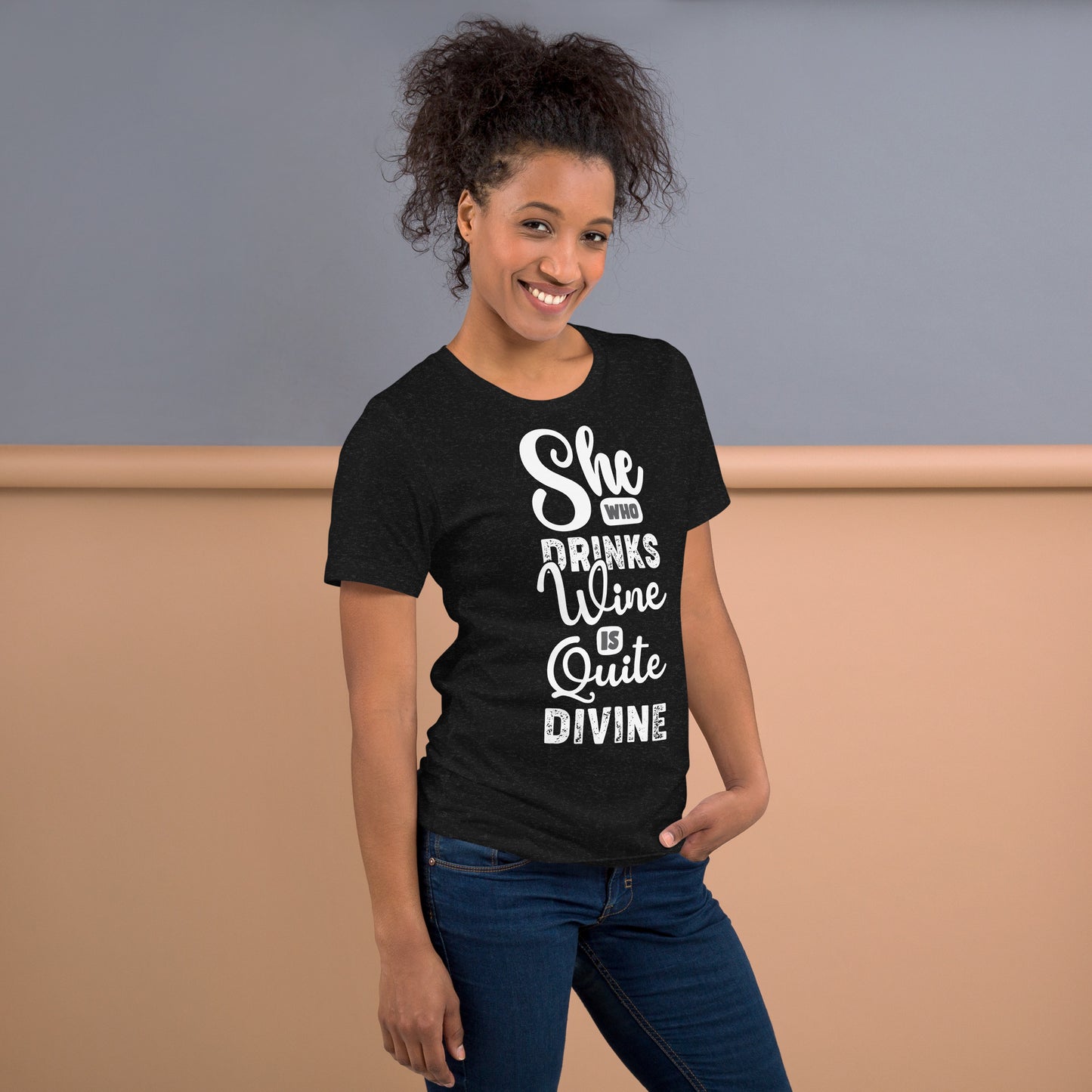 She Who Drinks Wine is Quite Divine Pop Art Women's T-shirt