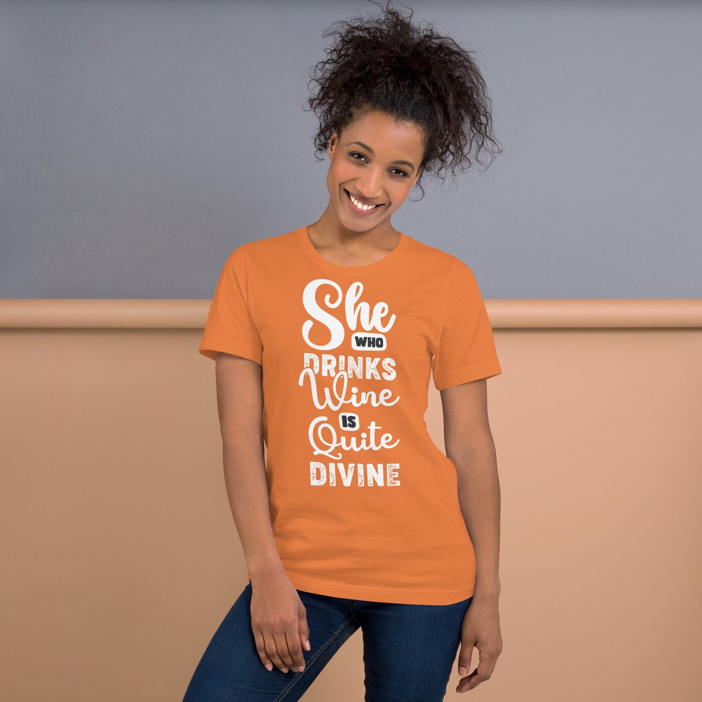 She Who Drinks Wine is Quite Divine Pop Art Women's T-shirt