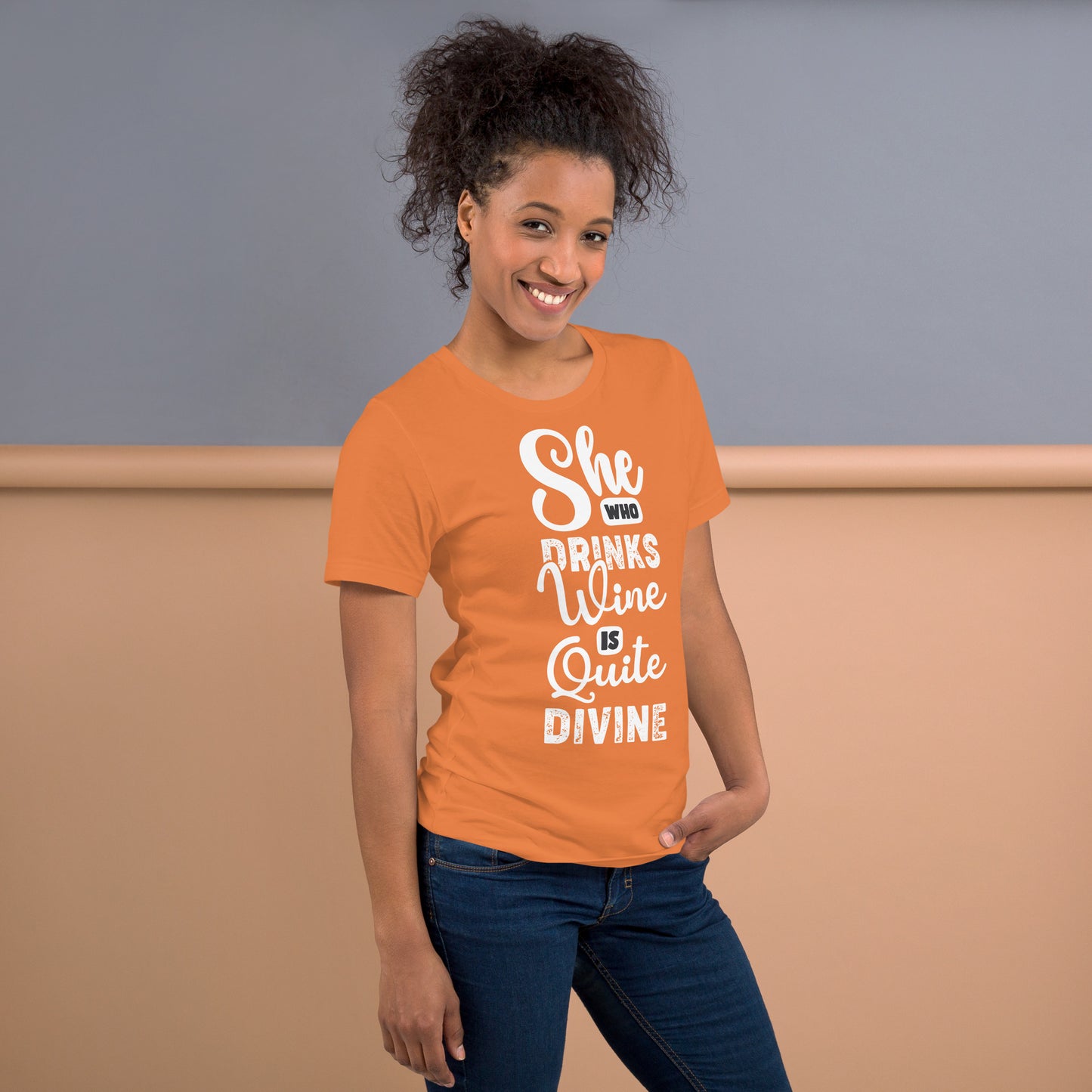 She Who Drinks Wine is Quite Divine Pop Art Women's T-shirt