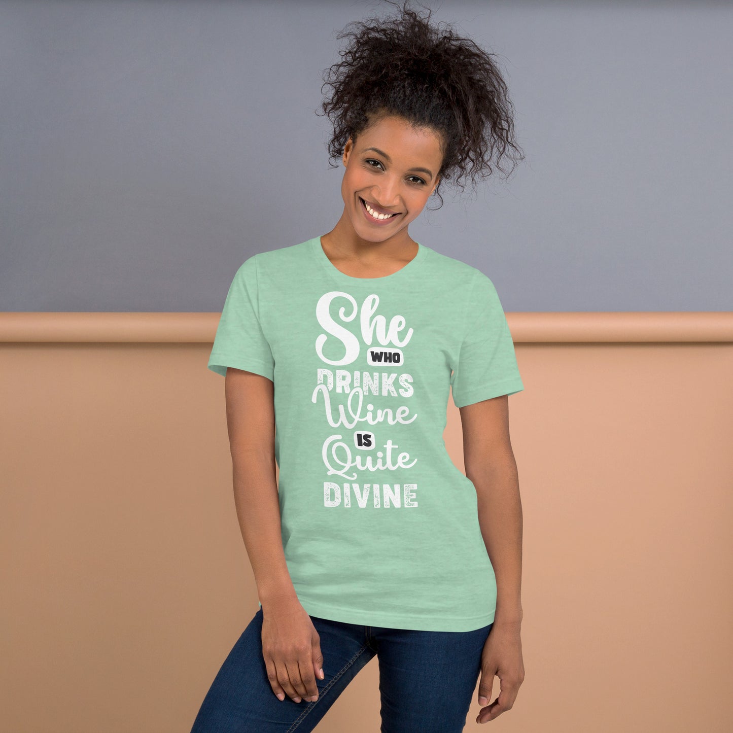She Who Drinks Wine is Quite Divine Pop Art Women's T-shirt