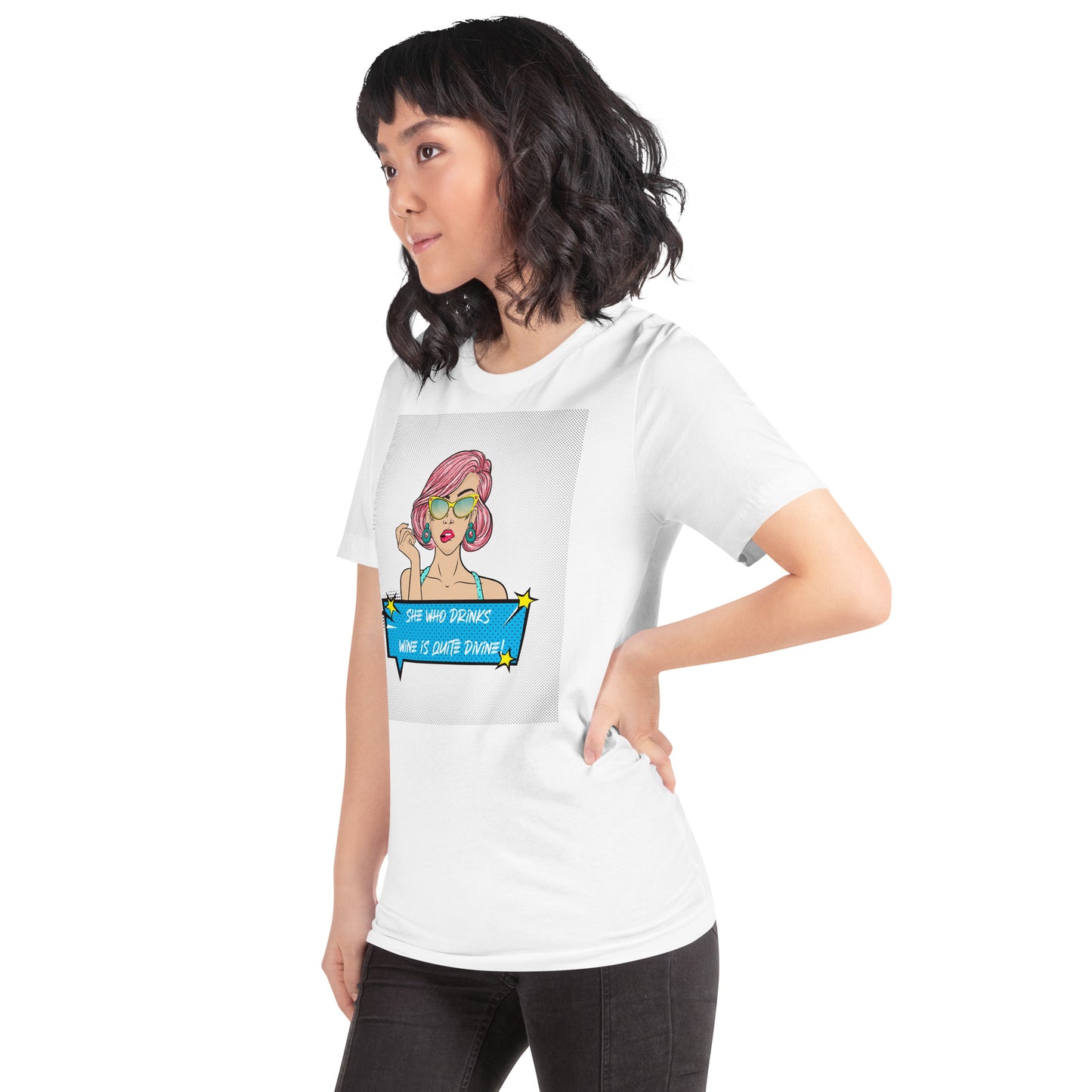 She Who Drinks Wine is Quite Divine Pop Art Women's T-shirt