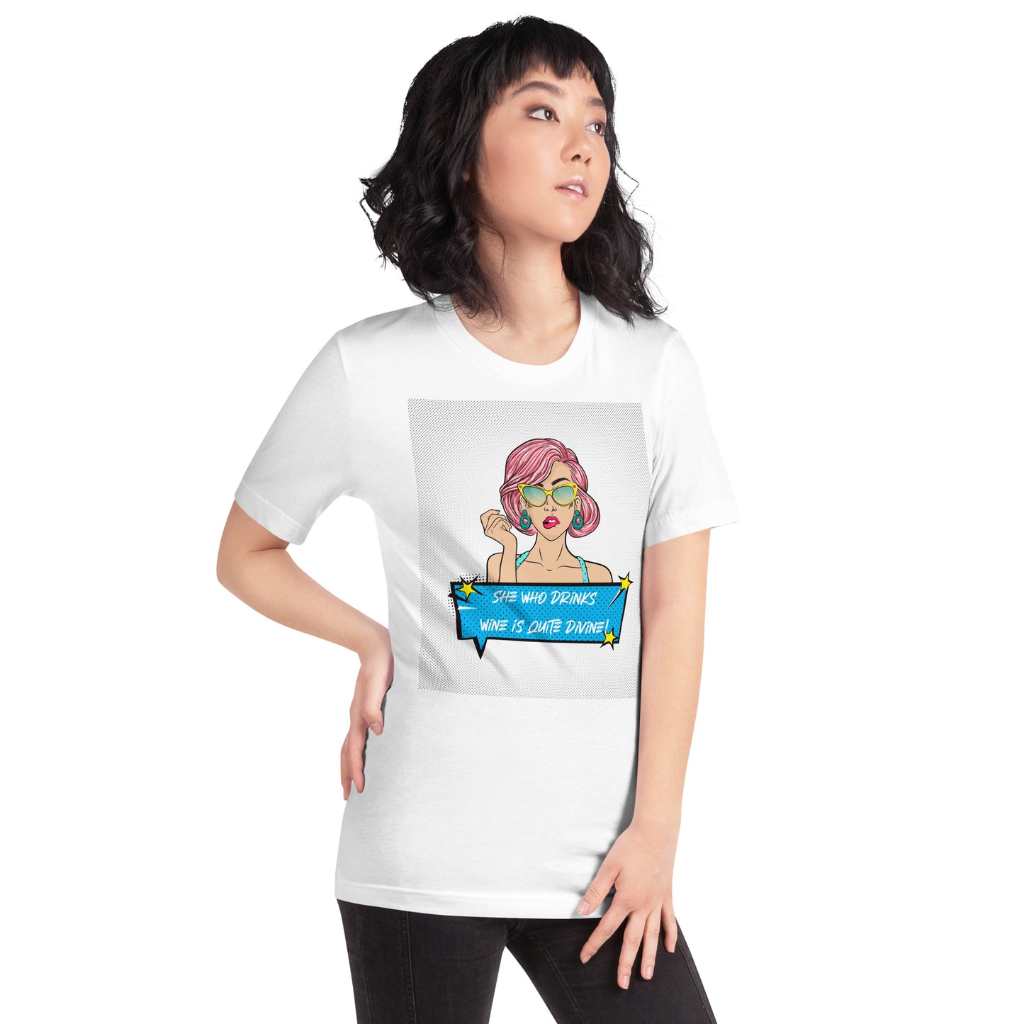 She Who Drinks Wine is Quite Divine Pop Art Women's T-shirt