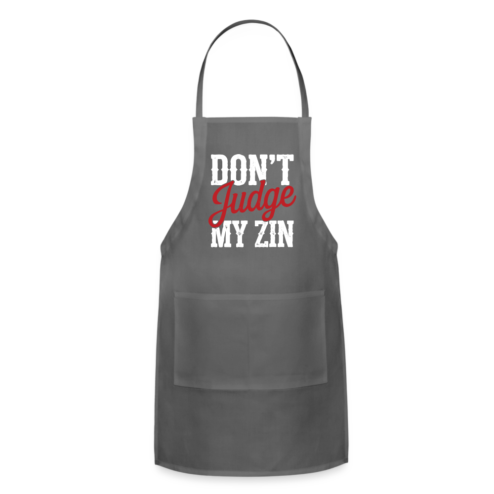 Don't Judge my Zin Adjustable Apron - charcoal