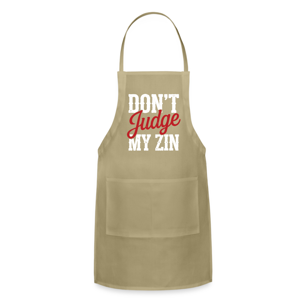 Don't Judge my Zin Adjustable Apron - khaki