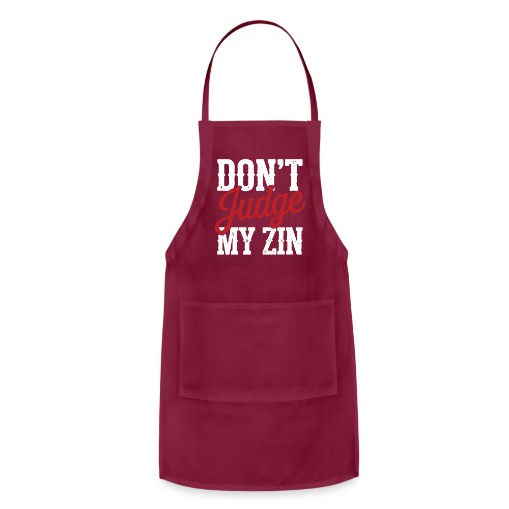 Don't Judge my Zin Adjustable Apron - burgundy