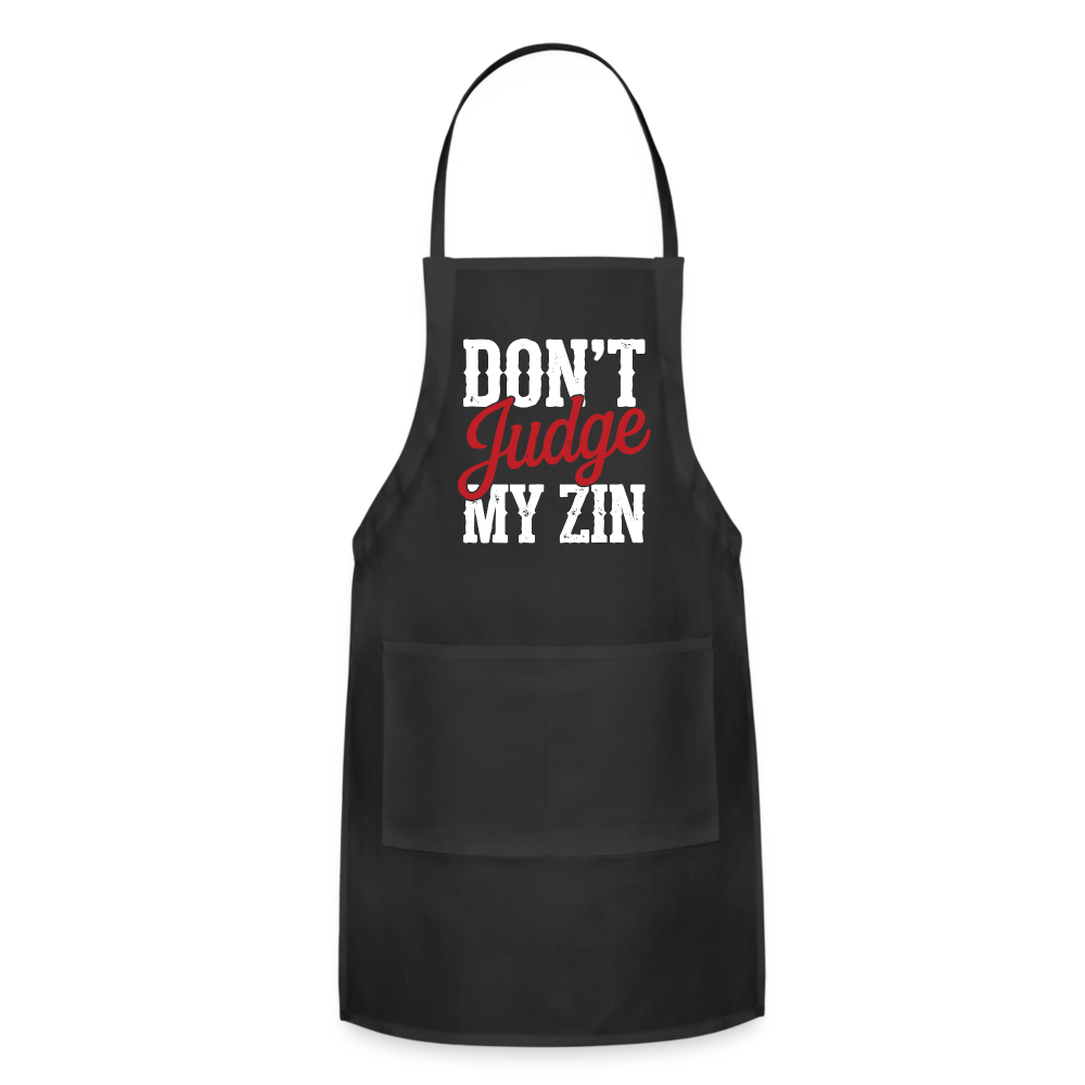 Don't Judge my Zin Adjustable Apron - black