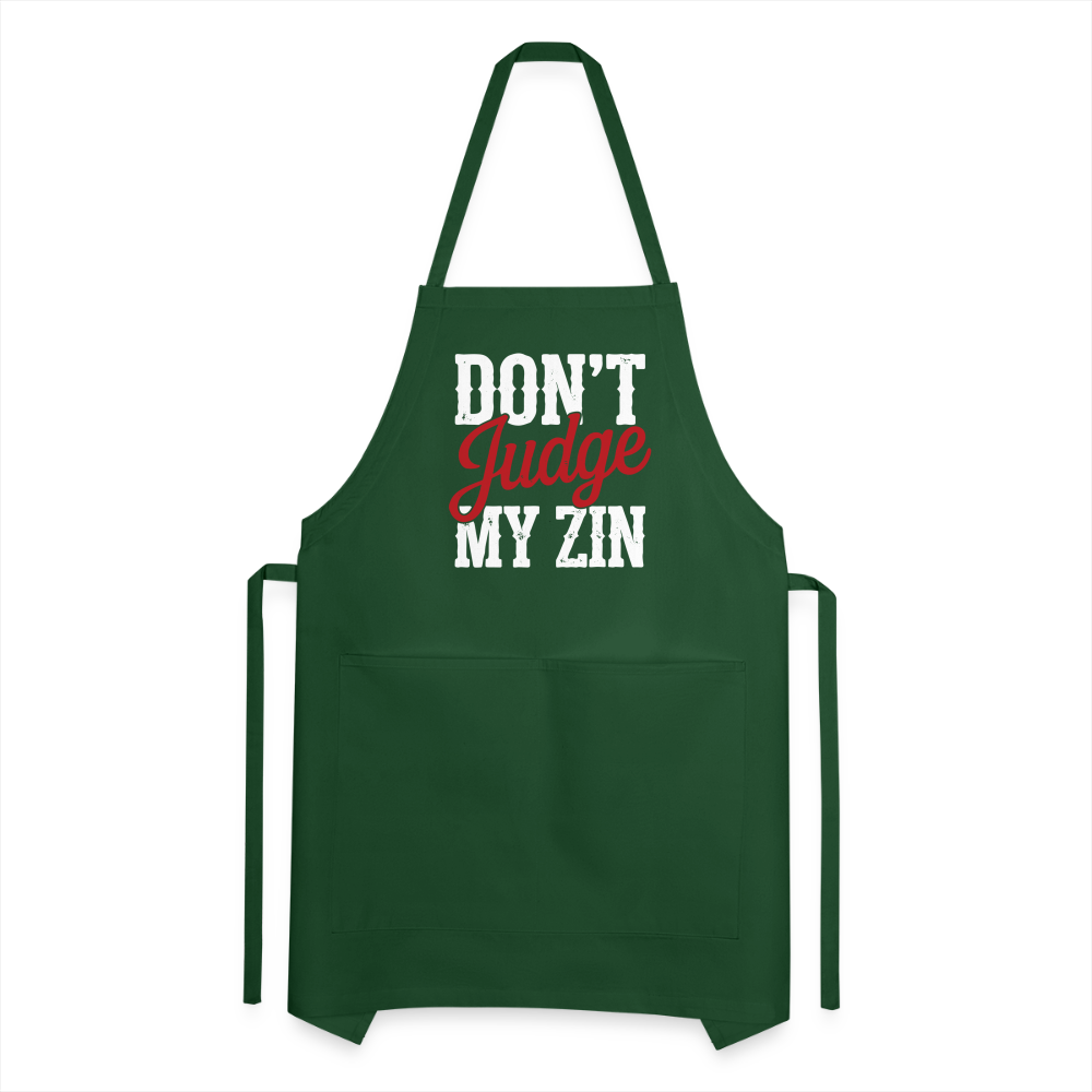 Don't Judge my Zin Adjustable Apron - forest green