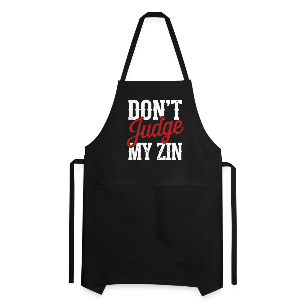Don't Judge my Zin Adjustable Apron - black