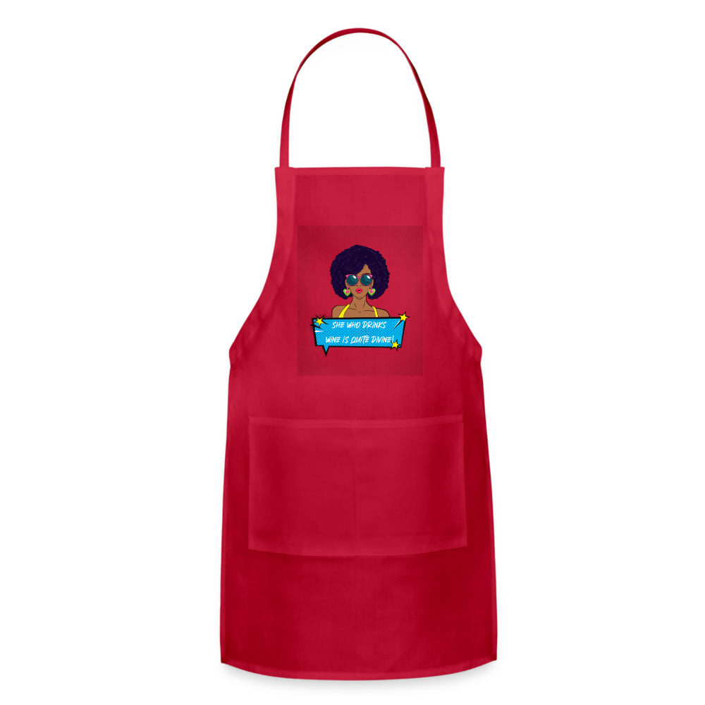 She Who Drinks Wine is Quite Divine Pop Art AA Adjustable Apron - red