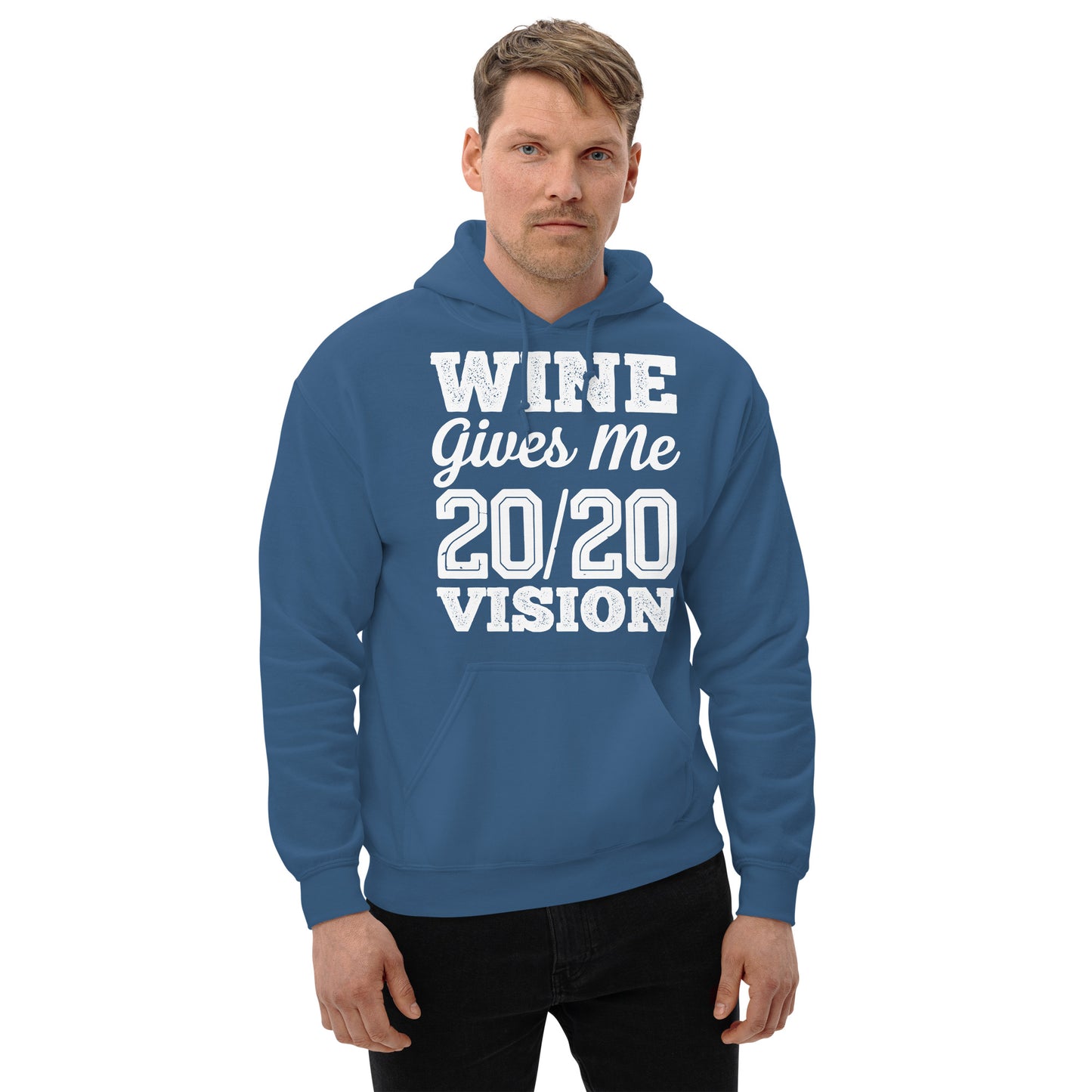 Wine Gives Me 20/20 Vision Unisex Hoodie