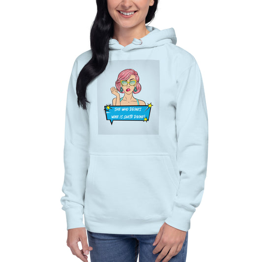 She Who Drinks Wine is Quite Divine Pop Art WT Women's Hoodie